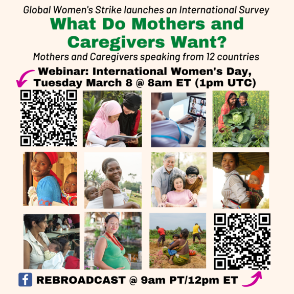 Press release: March 8, Int'l Survey Asks Mothers and other Caregivers What  They Want and Need - Global Women's Strike/ Wages for Housework/ Selma James